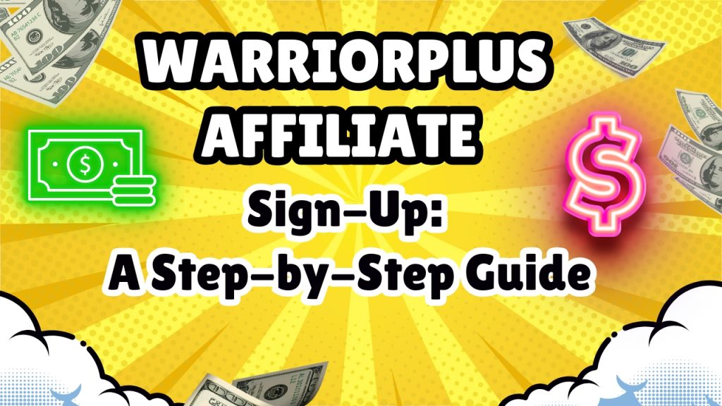 WarriorPlus Affiliate Sign Up